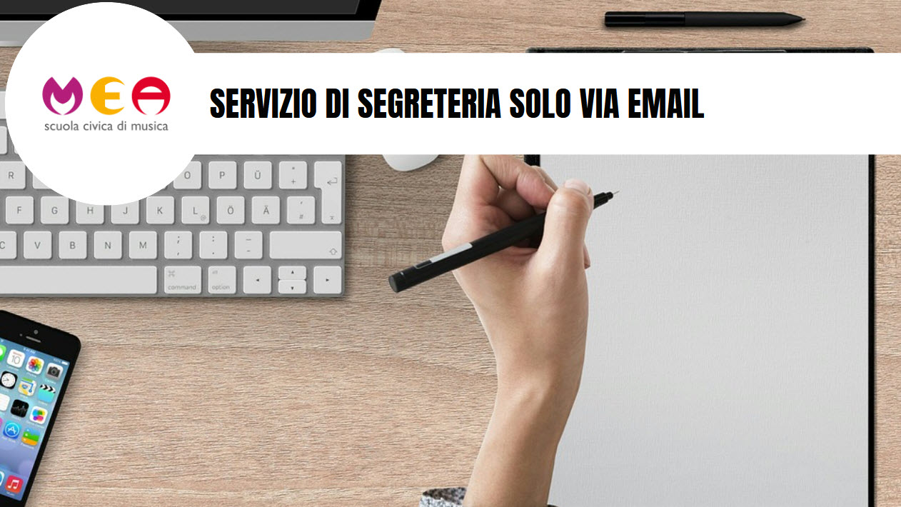 Segreteria della MeA Scuola Civica attiva solo via eMail